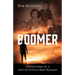 Boomer: Adventures of a Not-So-Typical Baby Boomer