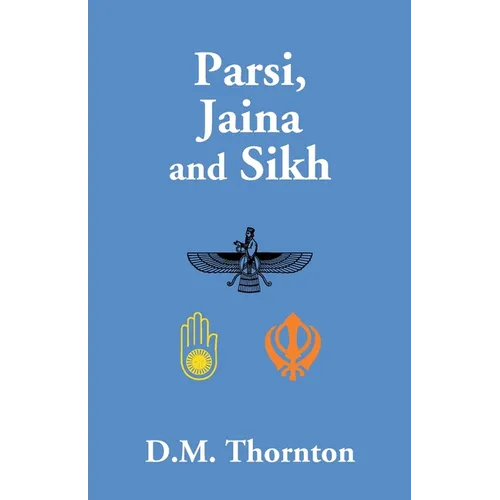 Parsi, Jaina And Sikh