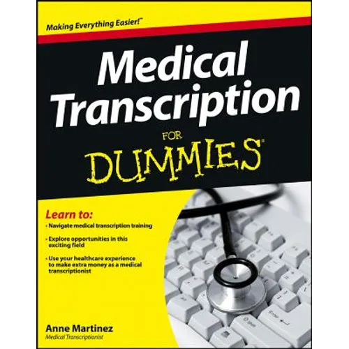 Medical Transcription For Dummies