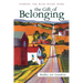 The Gift of Belonging: Finding The Back Roads Home