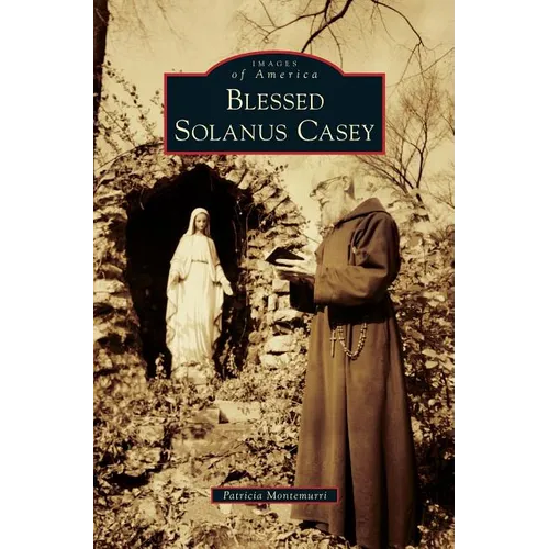 Blessed Solanus Casey