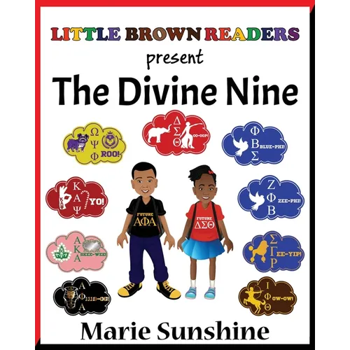 Little Brown Readers present... The Divine Nine