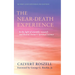 The Near-Death Experience: In the Light of Scientific Research and Rudolf Steiner's Spiritual Science