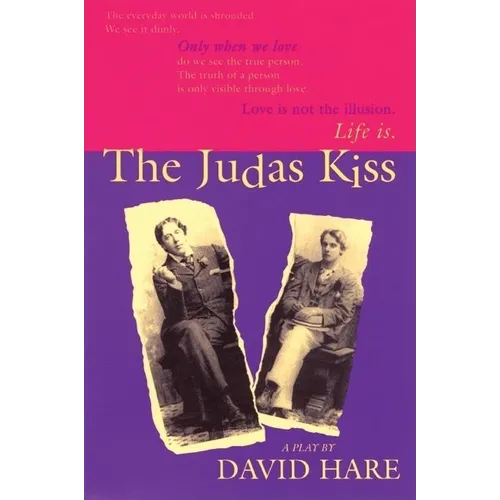 The Judas Kiss: A Play