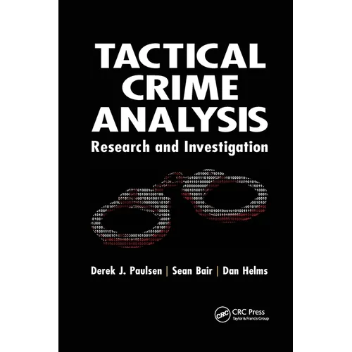 Tactical Crime Analysis: Research and Investigation