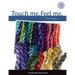 Touch Me, Feel Me: Needlepoint Threads