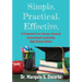 Simple. Practical. Effective. A Framework for Literacy-Based Instructional Leadership High School Edition