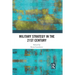 Military Strategy in the 21st Century