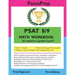 PSAT 8/9 MATH Workbook: for students in grades 8 and 9.