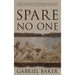 Spare No One: Mass Violence in Roman Warfare