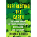 Reforesting the Earth: The Human Drivers of Forest Conservation, Restoration, and Expansion
