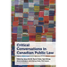 Critical Conversations in Canadian Public Law