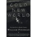 Cold New World: Growing Up in Harder Country