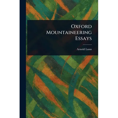 Oxford Mountaineering Essays