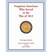 Forgotten Americans who served in the War of 1812