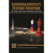 Sustaining America's Strategic Advantage