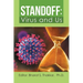 Standoff: Virus and Us