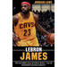 LeBron James: The incredible story of LeBron James - one of basketball's greatest players!
