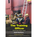 The Training Officer: Do You Have What It Takes?