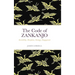 The Code of ZANKANJO: Invisibility, Deception, Strategy, Engagement