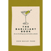 The Bar Cart Book: The Art of Crafting Tasty and Timeless Cocktails