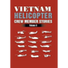 Vietnam Helicopter Crew Member Stories: Volume 5