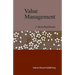 Value Management: Creating Competitive Advantage
