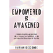 Empowered & Awakened