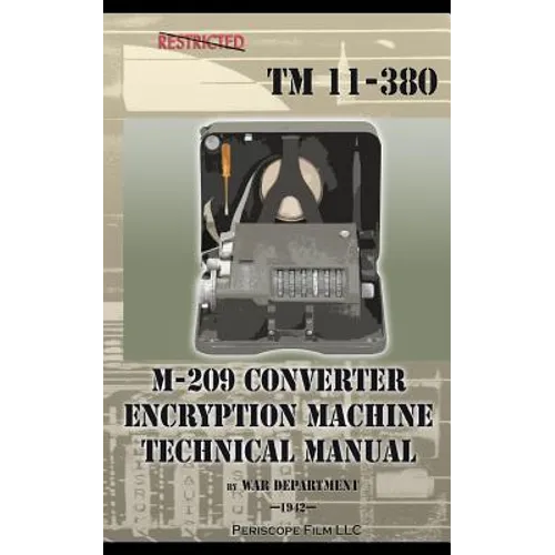 M-209 Converter Encryption Machine Technical Manual