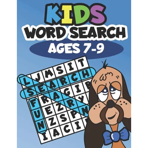 Kids Word Search Ages 7-9: Learning made fun