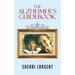 The Alzheimer's Guidebook