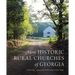 More Historic Rural Churches of Georgia