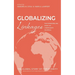Globalizing Linkages: The Intermingling Story of Christianity in Africa