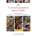The Cervical Spondylosis Mastery Bible: Your Blueprint for Complete Cervical Spondylosis Management