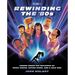 Rewinding the '80s: Cinema Under the Influence of Music Videos, Action Stars, and a Cold War