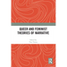 Queer and Feminist Theories of Narrative
