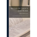 Myths of Greece and Rome: Narrated With Special Reference to Literature and Art