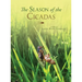 The Season of the Cicadas