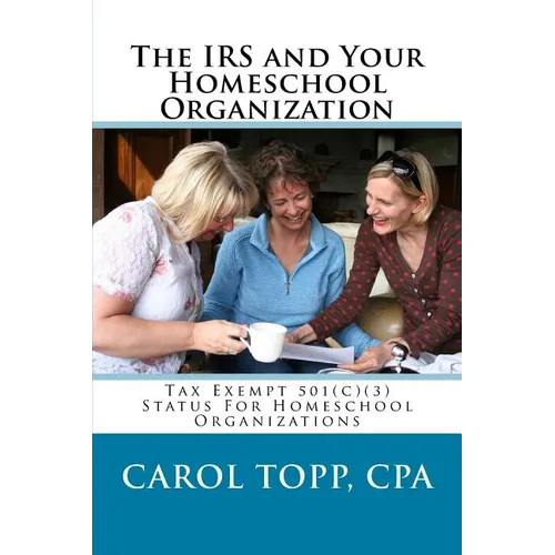 The IRS and Your Homeschool Organization