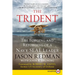 The Trident: The Forging and Reforging of a Navy Seal Leader