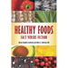 Healthy Foods: Fact versus Fiction