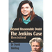 Beyond Reasonable Doubt: The Billie-Jo Jenkins Case Revisited