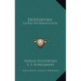 Dostoevsky: Letters and Reminiscences
