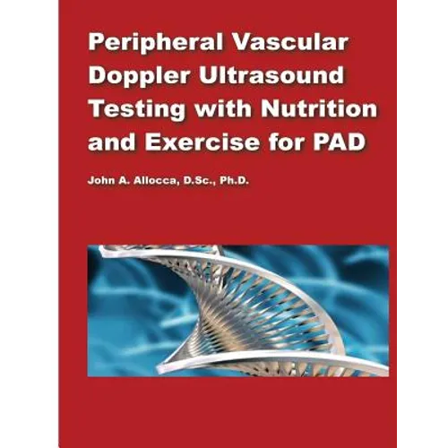 Peripheral Vascular Doppler Ultrasound Testing with Nutrition and Exercise for P