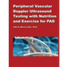Peripheral Vascular Doppler Ultrasound Testing with Nutrition and Exercise for P
