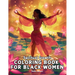 Spiritual Growth Coloring Book for Black Women: Over 41 Enchanting Illustrations Filled with uplifting quotes, inspire creativity, and embrace persona