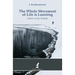 The Whole Movement of Life is Learning: Letters to his Schools