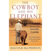The Cowboy and His Elephant