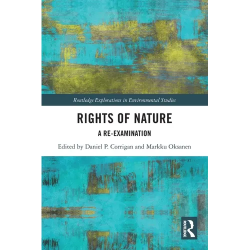 Rights of Nature: A Re-Examination
