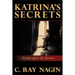 Katrina's Secrets: Storms After The Storm